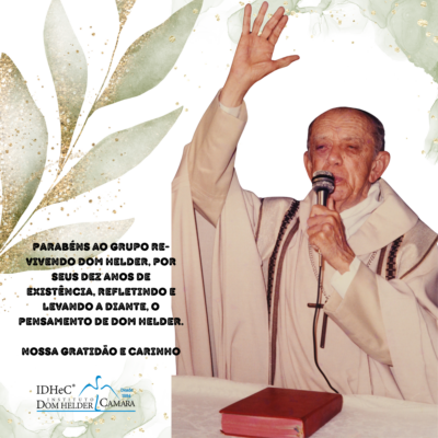 Re-vivendo Dom Helder